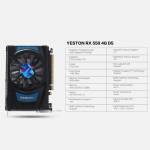 Yeston RX550 4G D5 4GB / GDDR5 / 128bit Memory Gaming Graphic Card with DP+HD+DVI-D Output Ports